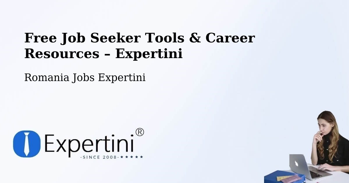 Free Job Seeker Tools & Career Resources – Cașva - Cașva, Romania Jobs Expertini