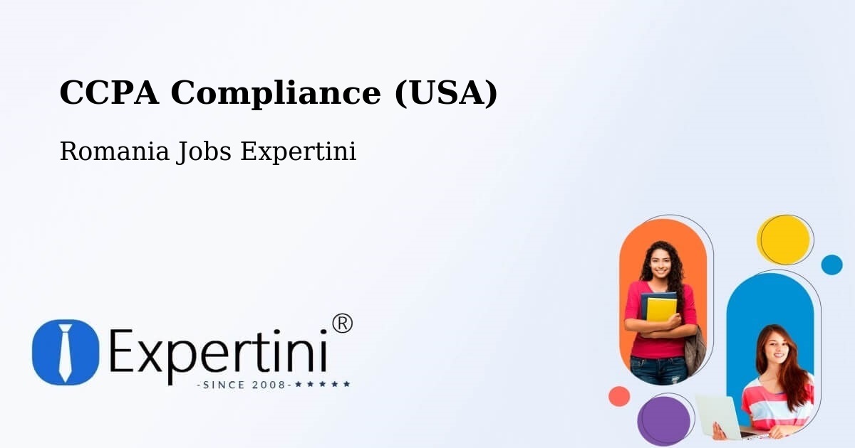 CCPA Privacy Rights & Compliance Notice – Cașva - Romania Jobs Expertini